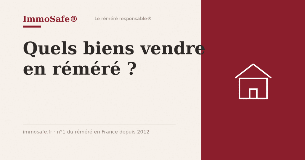 quels biens vendre en réméré